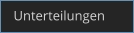 Unterteilungen
