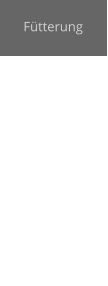 Fütterung